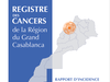 Registre des Cancers de la Région du Grand Casablanca 2018-2021